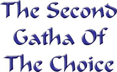 The Second Gatha Of The Choice